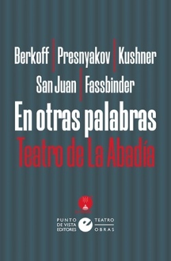 En otras palabras. Teatro de La Abadía