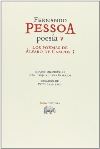 Poesia V. Los poemas de Alvaro de Campos 3