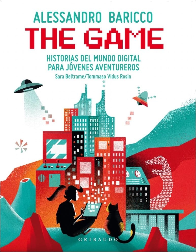 The Game. Historias del mundo digital para jovenes aventureros