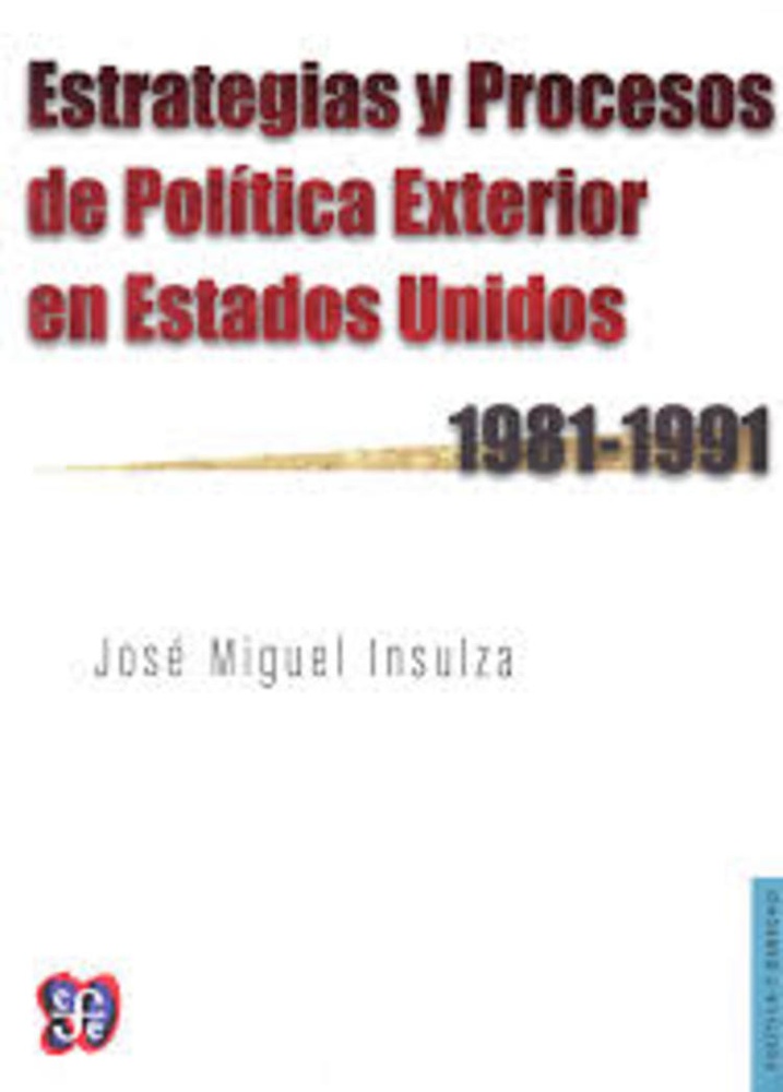 Estrategias y procesos de politica exterior en Estados Unidos