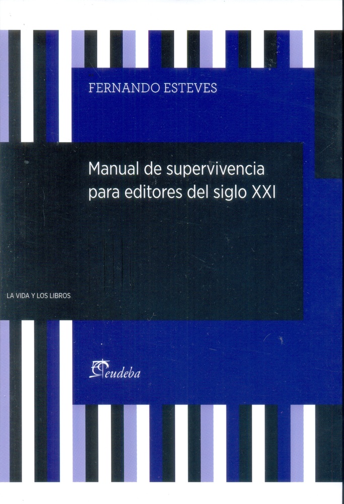 Manual de supervivencia para editores del siglo XXI