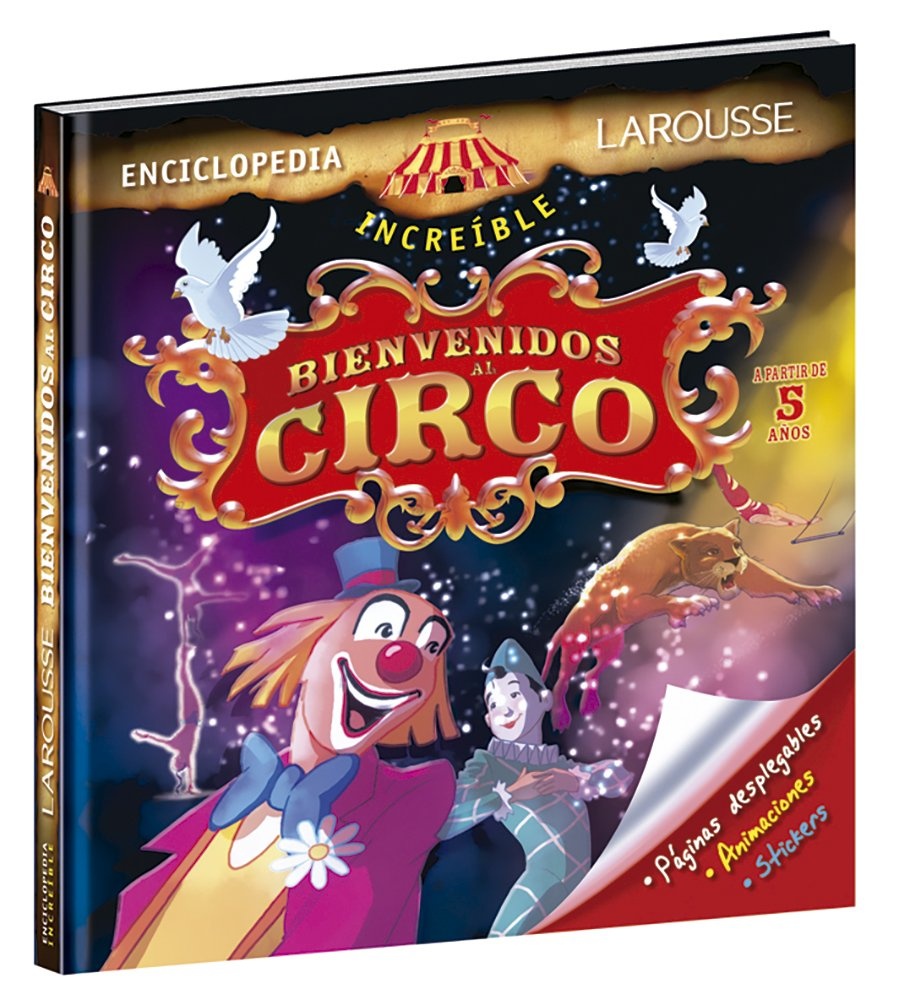 Enciclopedia increíble, Bienvenidos al circo