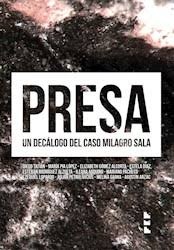 Presa. Un decalogo del caso MIlagro Sala