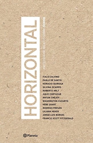 Horizontal. Antologia de relatos sobre dormir