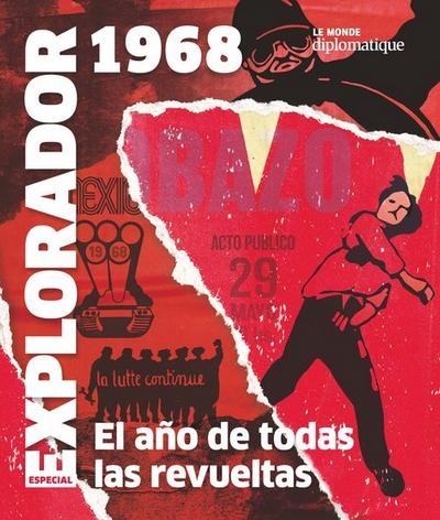 Explorador 1968. El año de todas las revueltas