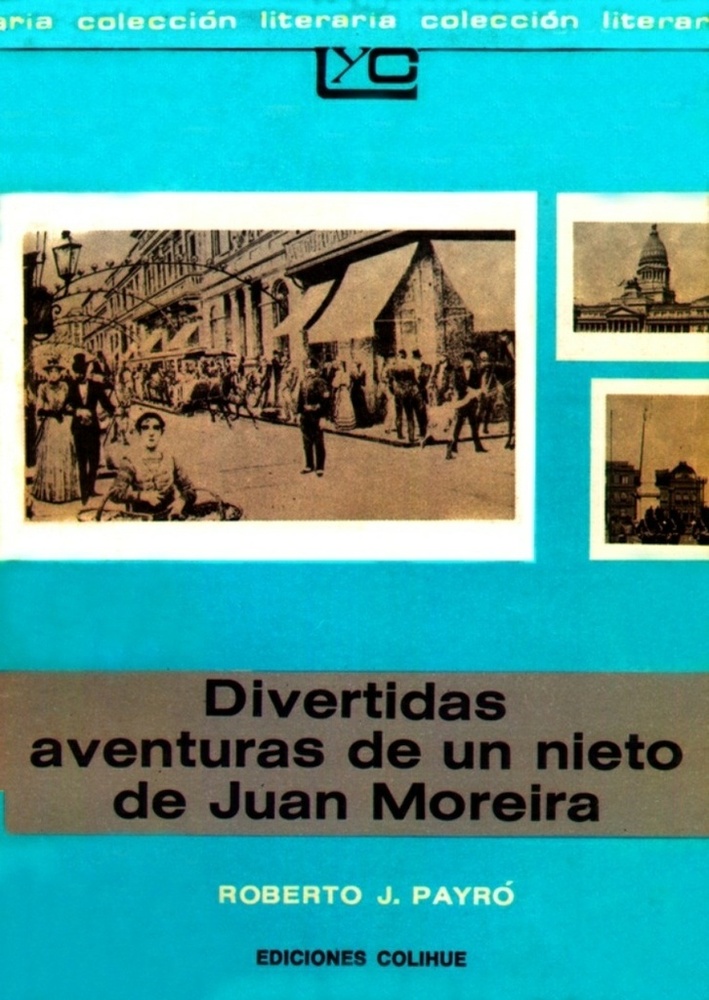 Divertidas aventuras de un nieto de Juan Moreira