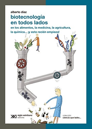 Biotecnologia en todos lados