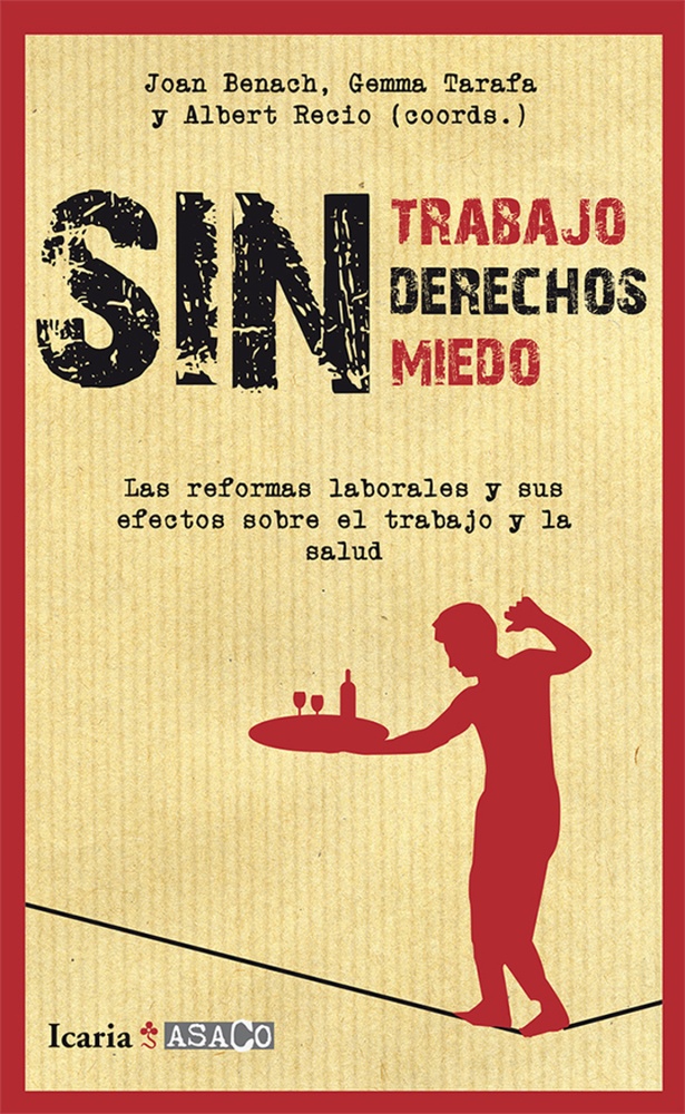 Sin trabajo derechos miedo