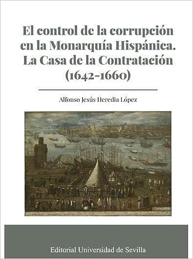 El control de la corrupción en la monarquía hispánica