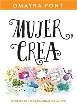 Mujer, crea