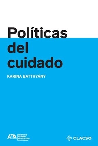 Politicas del cuidado