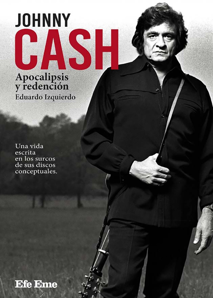 Johnny Cash. Apocalipsis y redencion