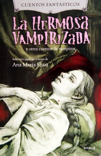 La hermosa vampirizada