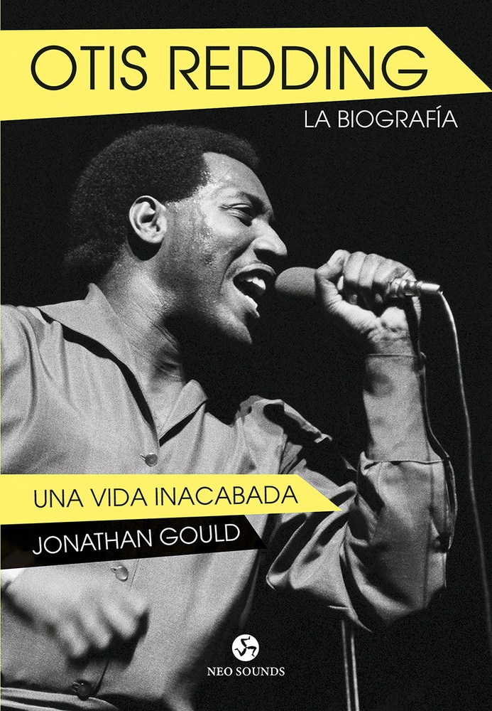 Otis Redding. La biografia