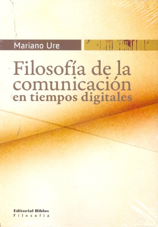 Filosofia de la comunicacion en tiempos digitales