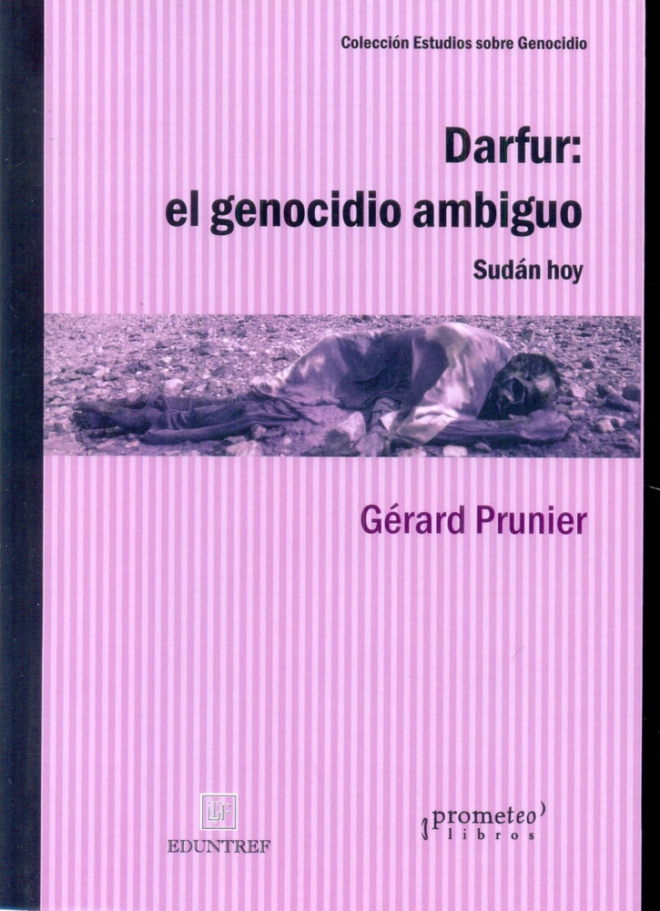 Darfur: el genocidio ambiguo