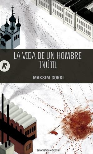 La Vida de un hombre inutil