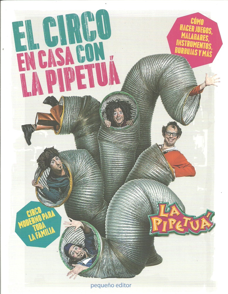 El circo en casa con La Pipetua