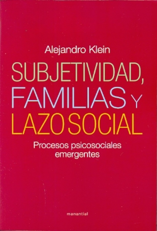 Subjetividad, familias y lazo social