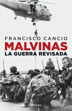 Malvinas, la guerra revisada