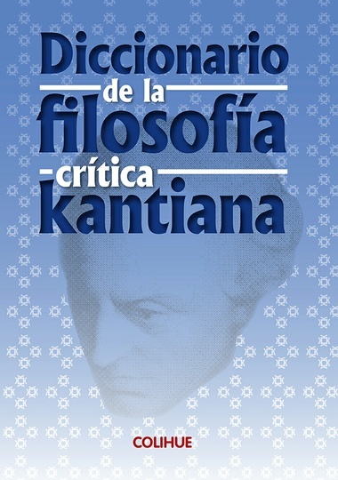 Diccionario de la filosofia critica kantiana