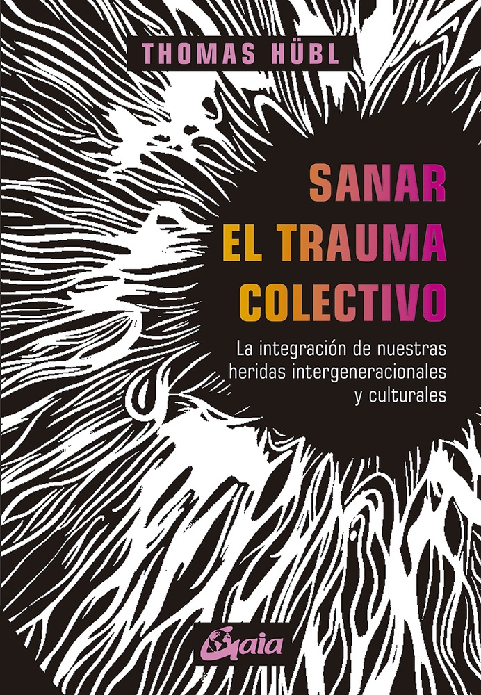 Sanar el Trauma colectivo