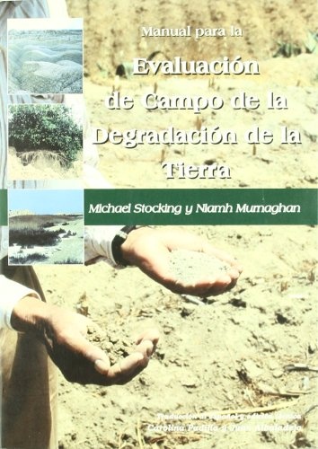 Manual para la evaluacion de campo de la degradacion de la tierra