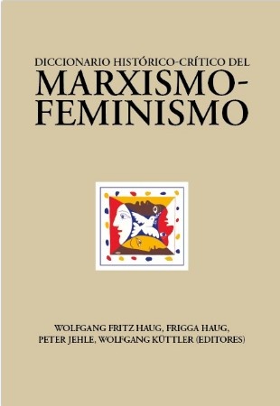 Diccionario historico critico del marxismo feminismo