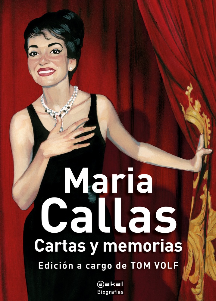 Maria Callas. Cartas y memoria