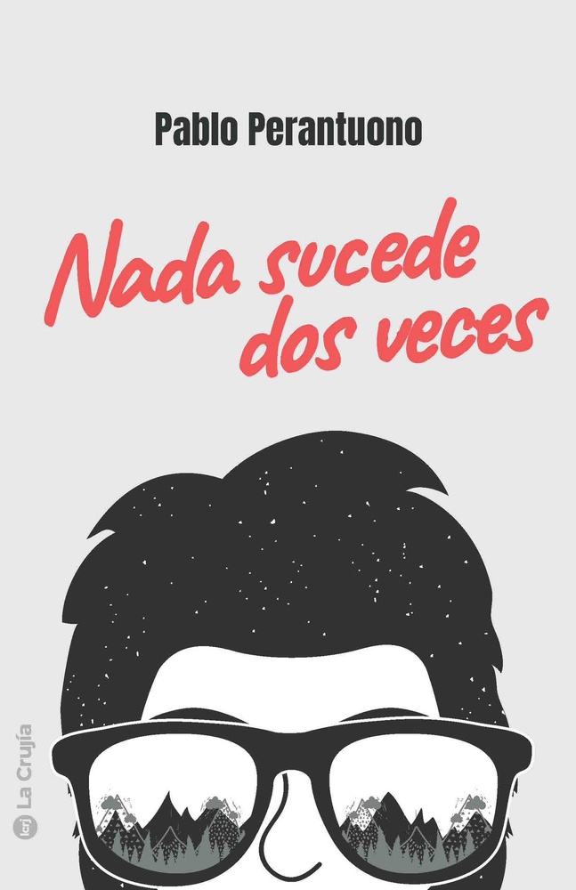 Nada sucede dos veces