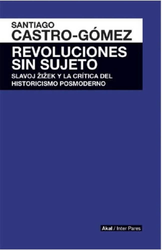 Revoluciones sin sujetos