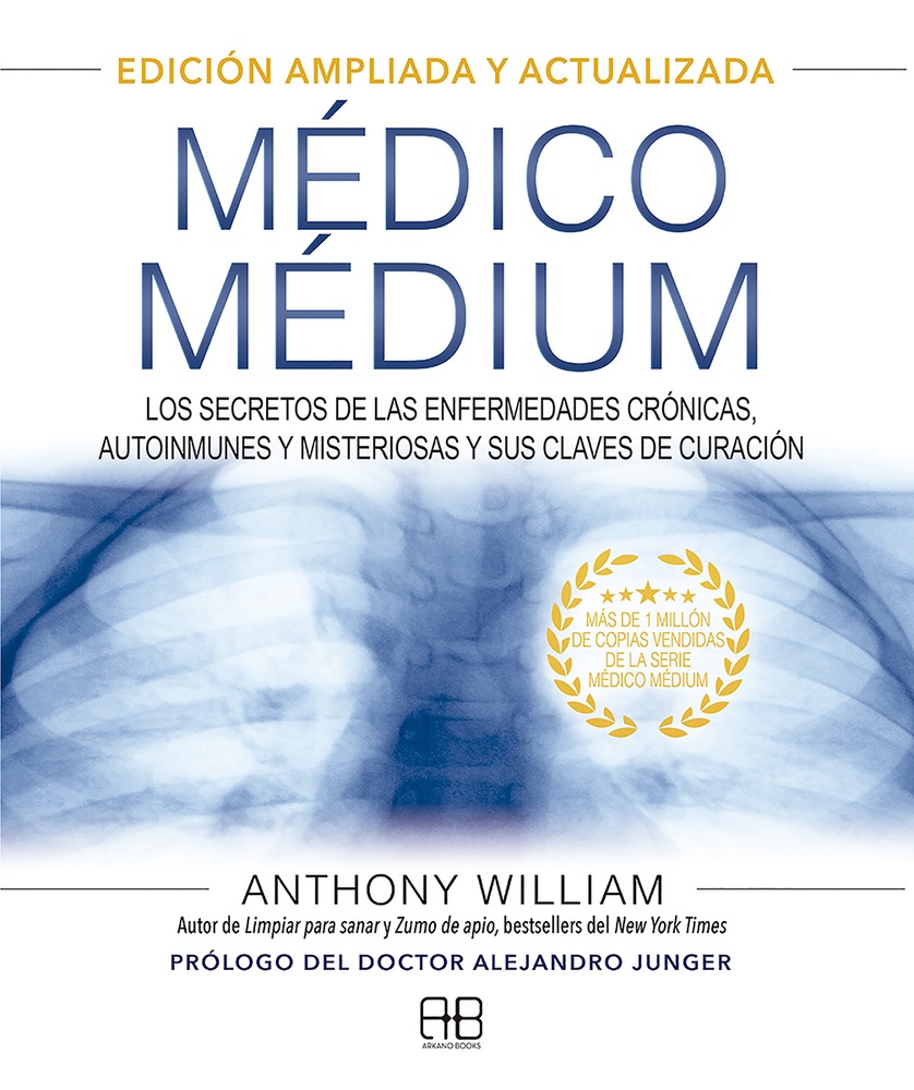 Medico medium. Edicion ampliada y actualizada