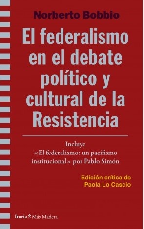 El Federalismo en el debate politico y cultural de la Resistencia