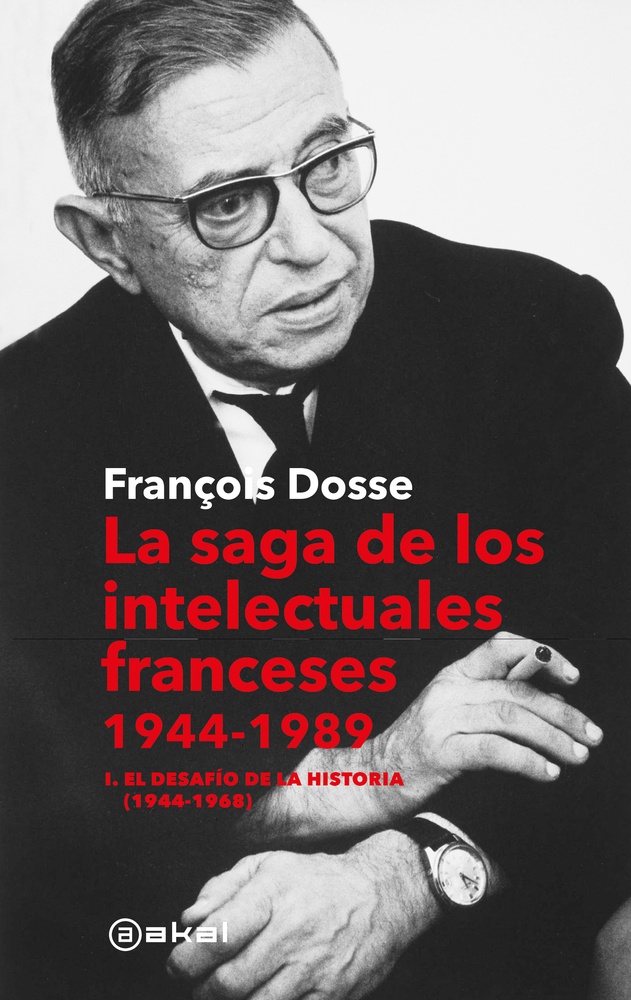 La saga de los intelectuales franceses (1944-1989)