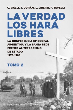 La verdad los hará libres. Tomo II