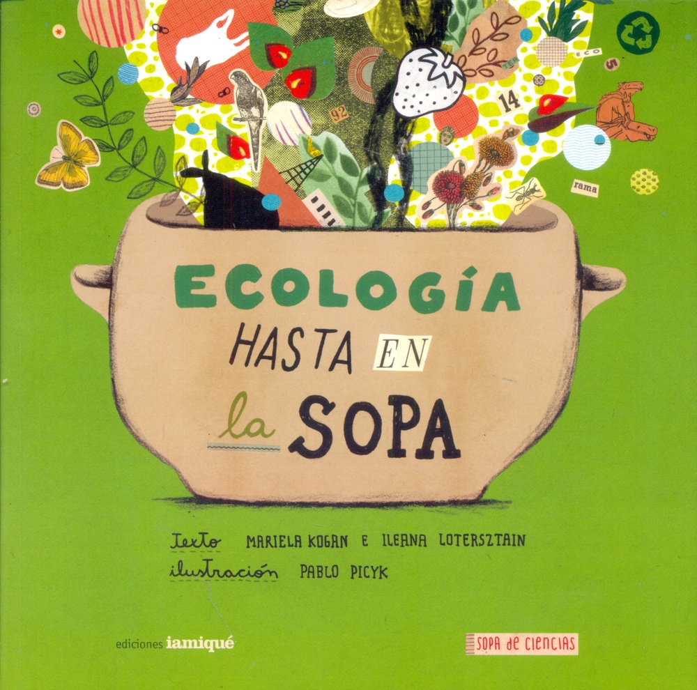 Ecología hasta en la sopa