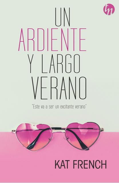 Un ardiente y largo verano