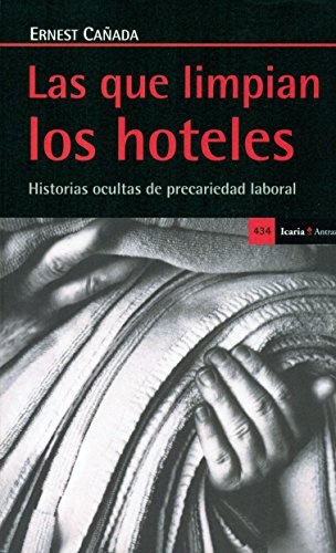 Las que limpian los hoteles