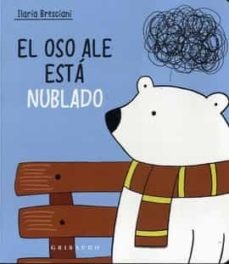 El Oso Ale esta nublado