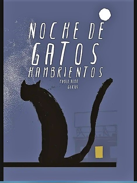 Noche de gatos hambrientos