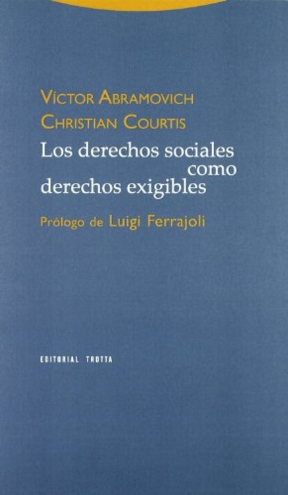 Los Derechos sociales como derechos exigibles