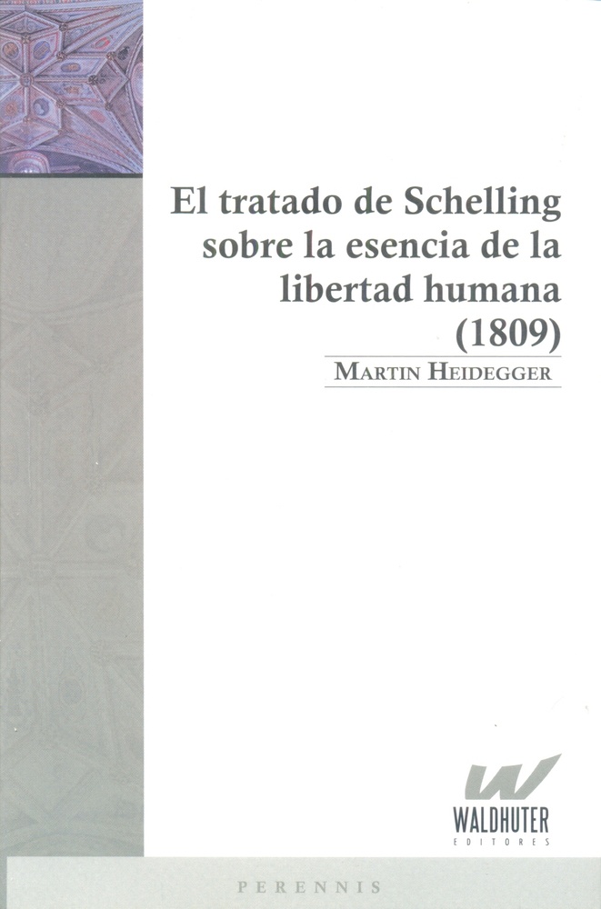 Tratado de Schelling sobre la esencia de la libertad humana (1809)