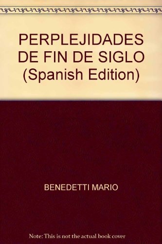 Perplejidades de fin de siglo