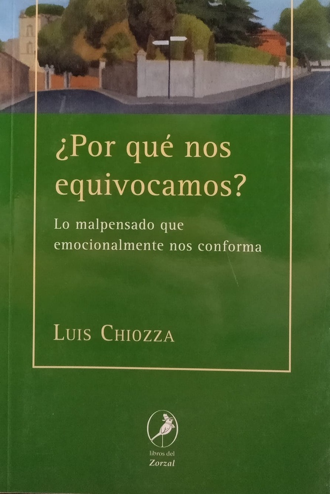 ¿Por qué nos equivocamos?