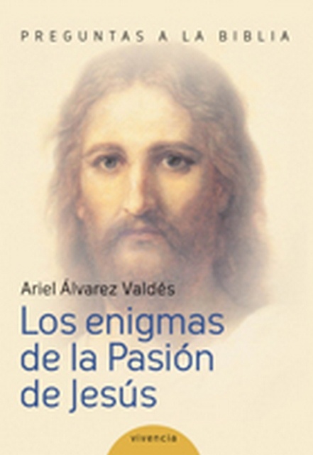 Los Enigmas de la pasion de Jesus