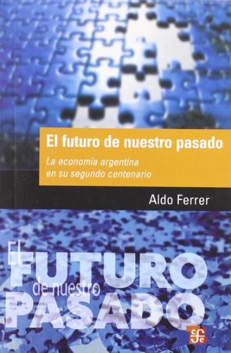 El futuro de nuestro pasado