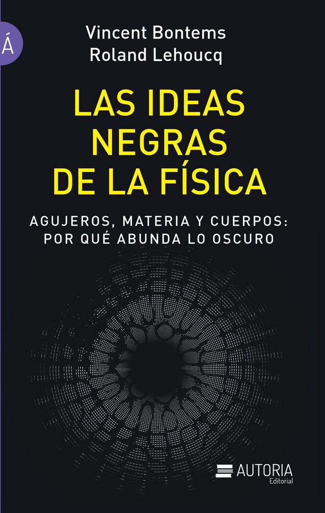 Las ideas negras de la física