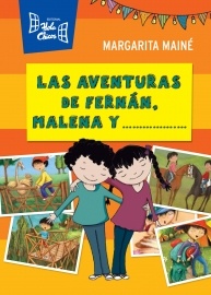 Las aventuras de Fernan, Malena, y...