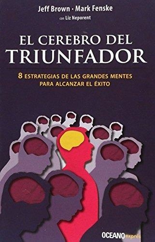 El Cerebro Del Triunfador