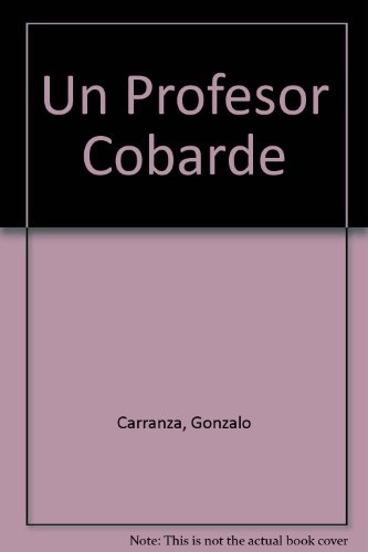 Un profesor cobarde